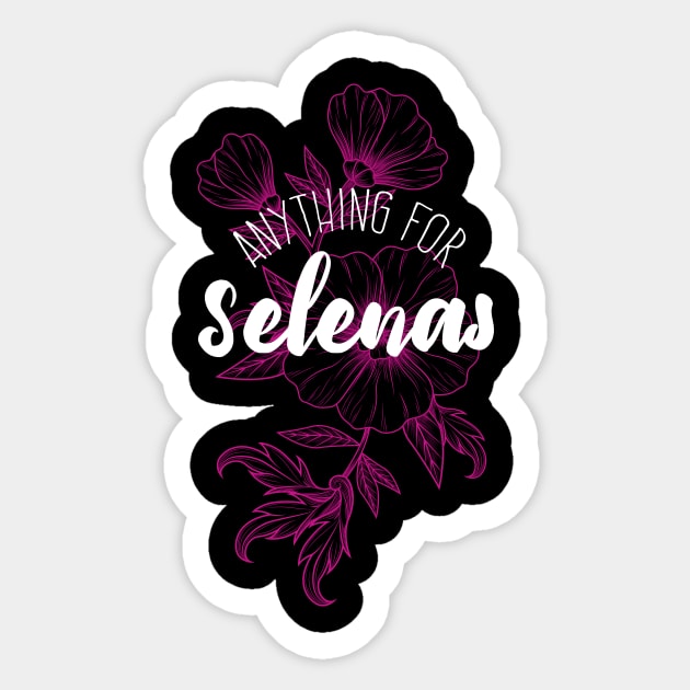 Anything for Selenas Sticker by verde